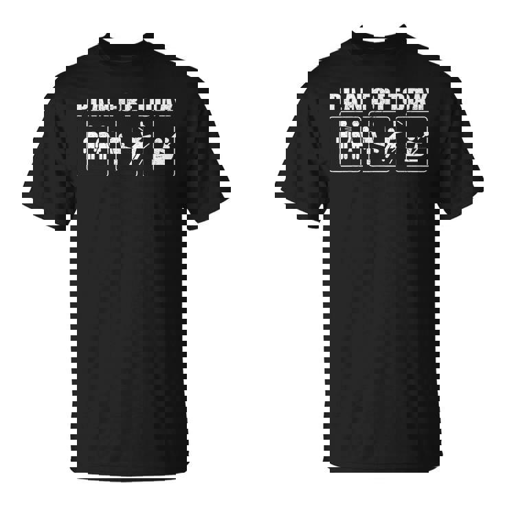 El Día Perfecto Para Practicar Piragüismo Y Kayak Deportes Camiseta unisex