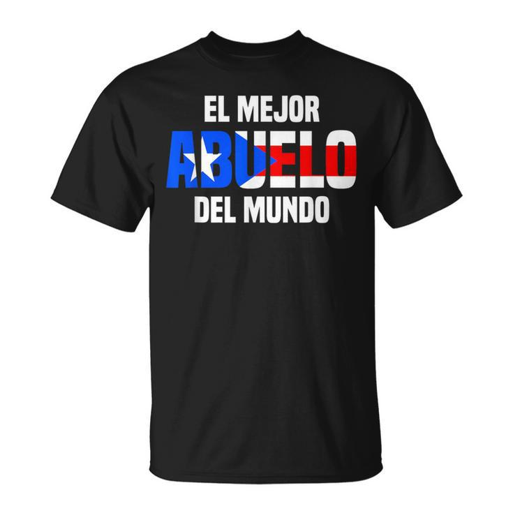 El Mejor Abuelo Del Mundo Abuelo Puerto Rico Flag T-Shirt