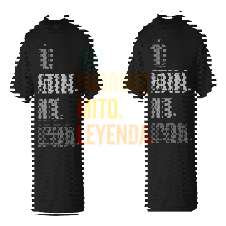 El Tío Padrino Mito Leyenda Regalo Para El Padrino Camiseta Camiseta unisex