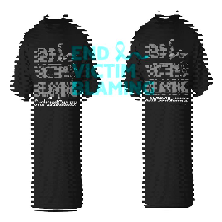Sexual Assault Awareness T-Shirt - End Victim Blaming Sexual Assault Awareness T-Shirt - End Victim Blaming