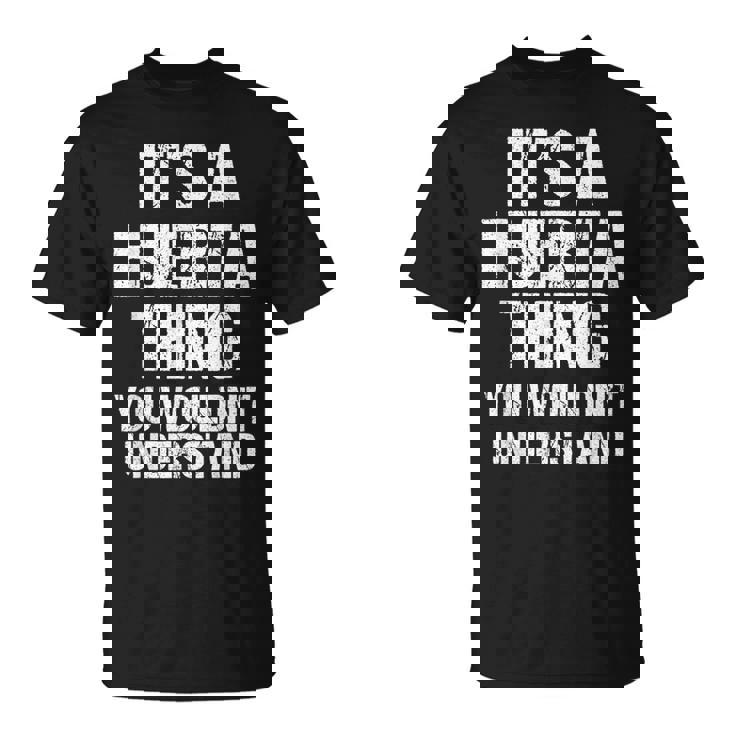 Es Una Cosa De Huerta No Lo Entenderías Huerta Camiseta unisex