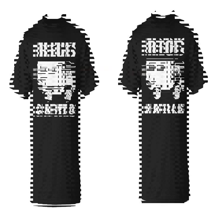 Exmo Expedition Mir Reichts Ich Fahr Jetzt Los Mir Reichts Ich Fahr T-Shirt