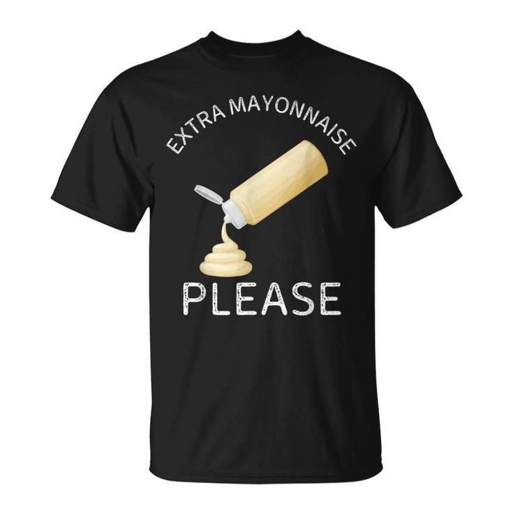 Extra Mayonnaise Please Vintage Food Lover T-Shirt