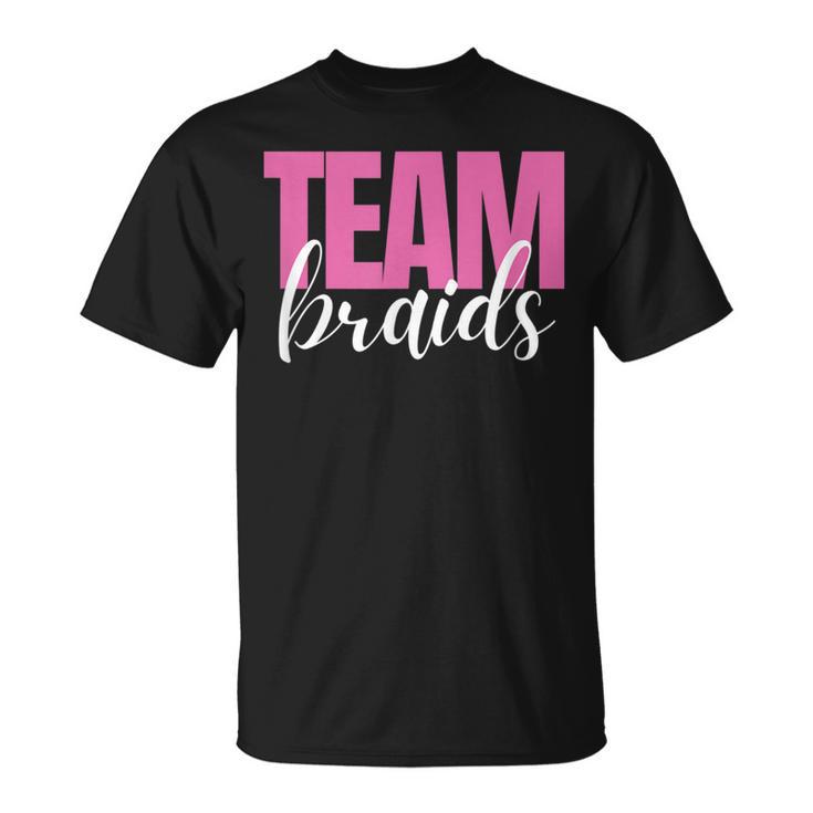 Fades Or Braids Gender Reveal Team Braids T-Shirt