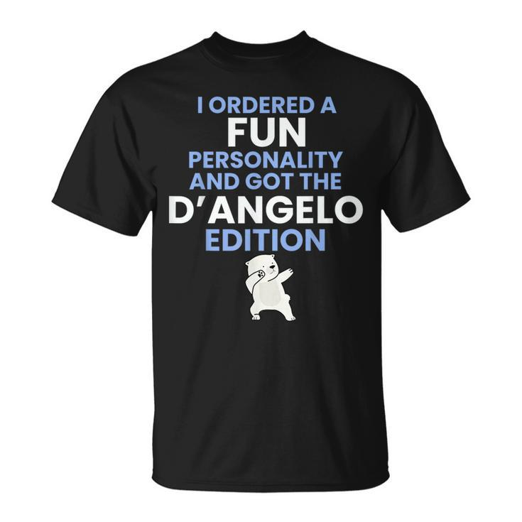 Family D'angelo Edition Fun Personality Humor T-Shirt
