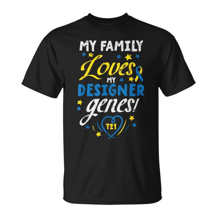 Family Loves My Genes T21 Down Syndrome Awareness T-Shirt
