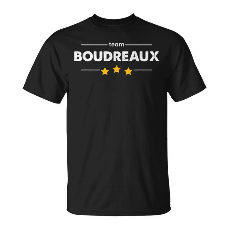 Family Name Surname Or First Name Team Boudreaux T-Shirt
