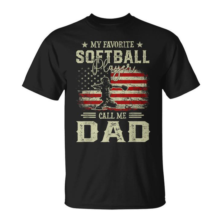 My Favorite Softball Player Calls Me Dad Vintage Fathers Day T-Shirt