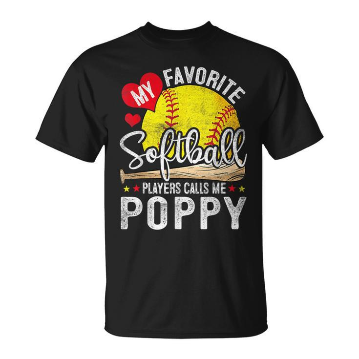 My Favorite Softball Player Calls Me Poppy Softball Pride T-Shirt