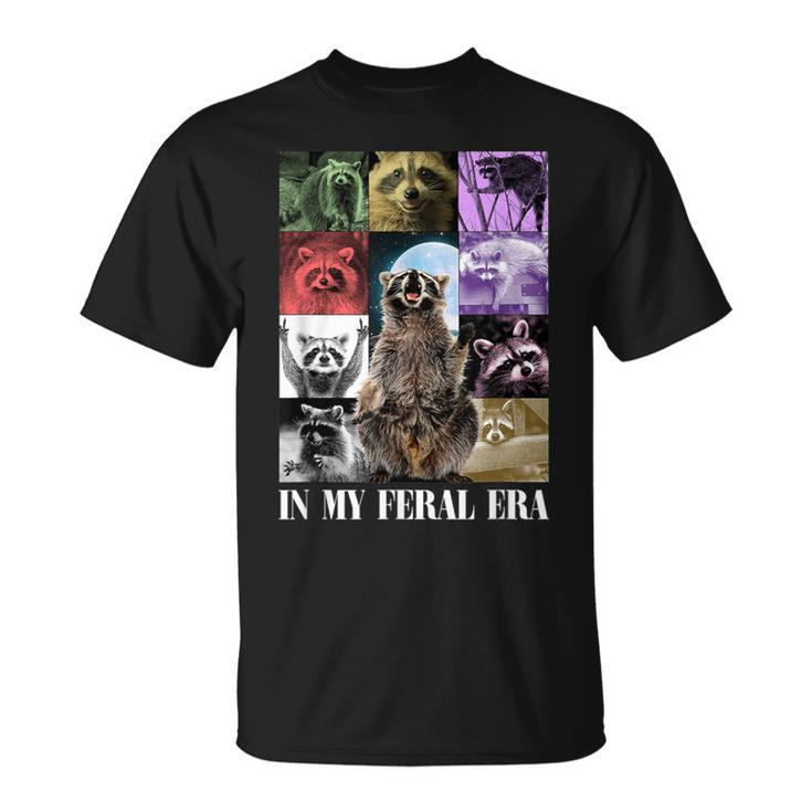 In My Feral Era Awesome Raccoon Raccoon Cringy Meme T-Shirt