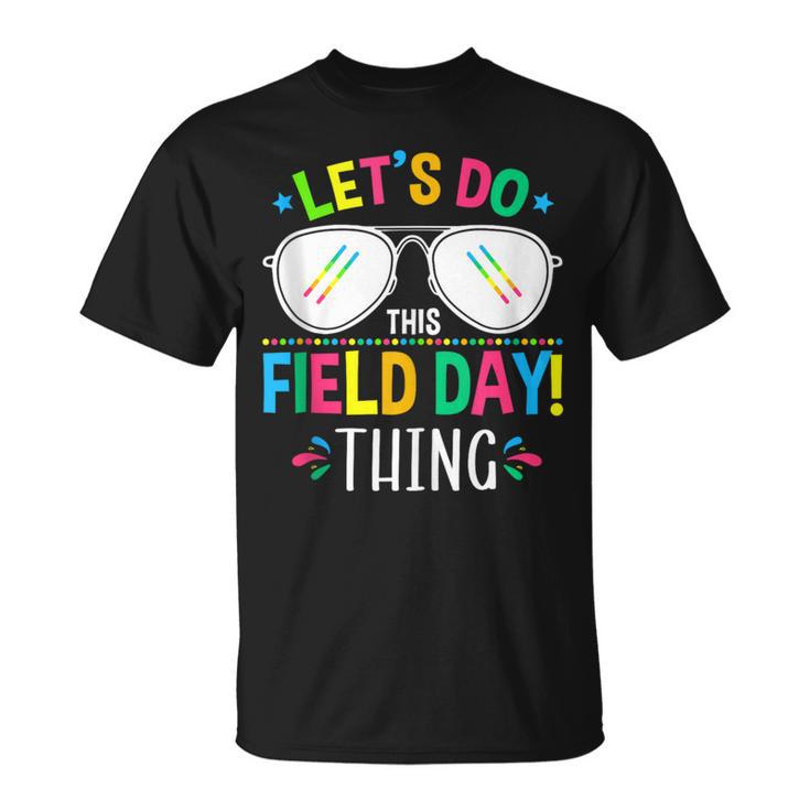 Lets Do This Field Day Thing Quotes Sunglasses Girls Boys T-Shirt