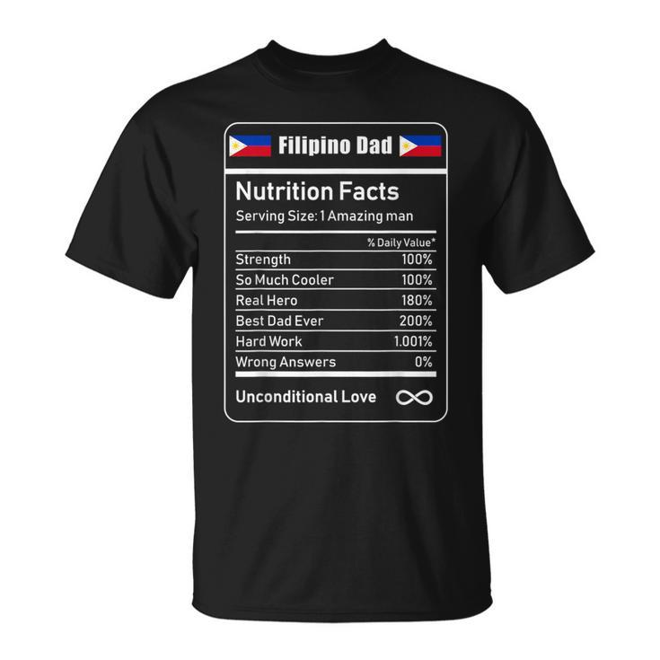 Filipino Dad Nutrition Facts Fathers Day T-Shirt