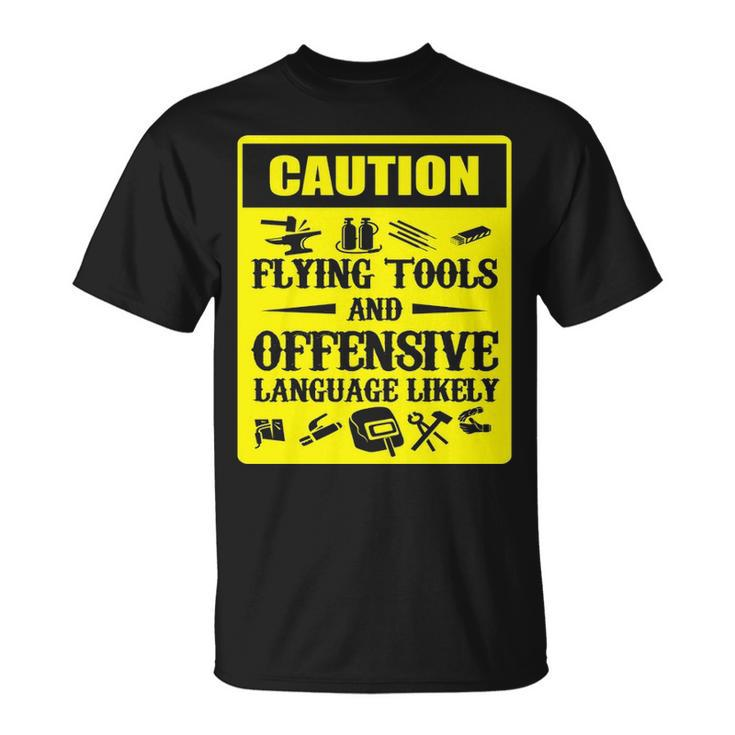 Flying Tools & Offensive Language Welder T-Shirt