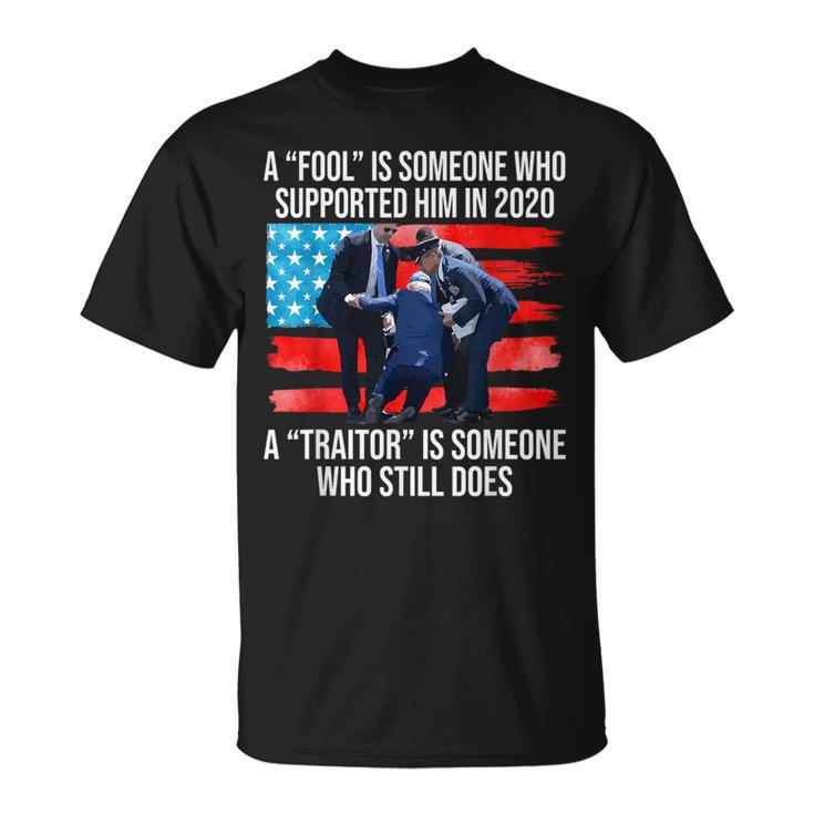 A Fool Is Someone Who Supported Him In 2020 Anti-Biden T-Shirt