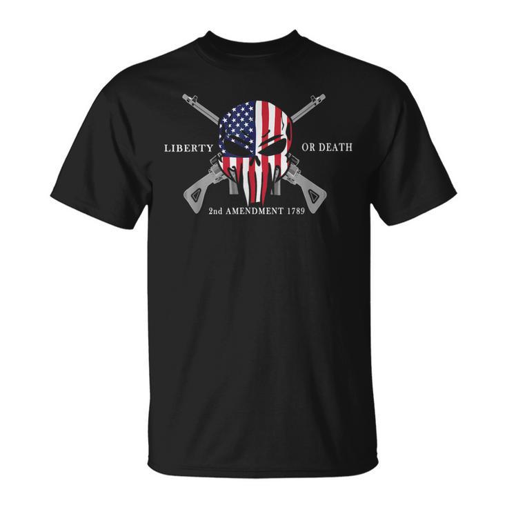 Foot Liberty Or Death 2Nd Amendment 1789 Flag Header Skull T-Shirt