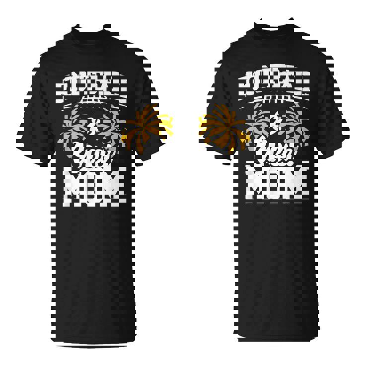 Football Cheer Mom High School Cheerleader Cheerleading T-Shirt