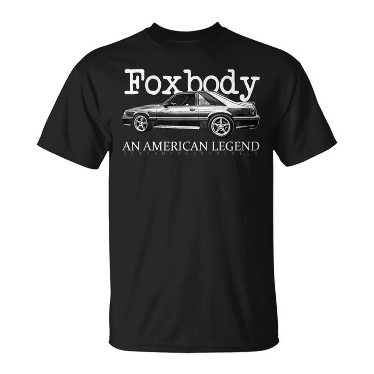 Foxbody An American Legend For The Stang Enthusiast T-Shirt