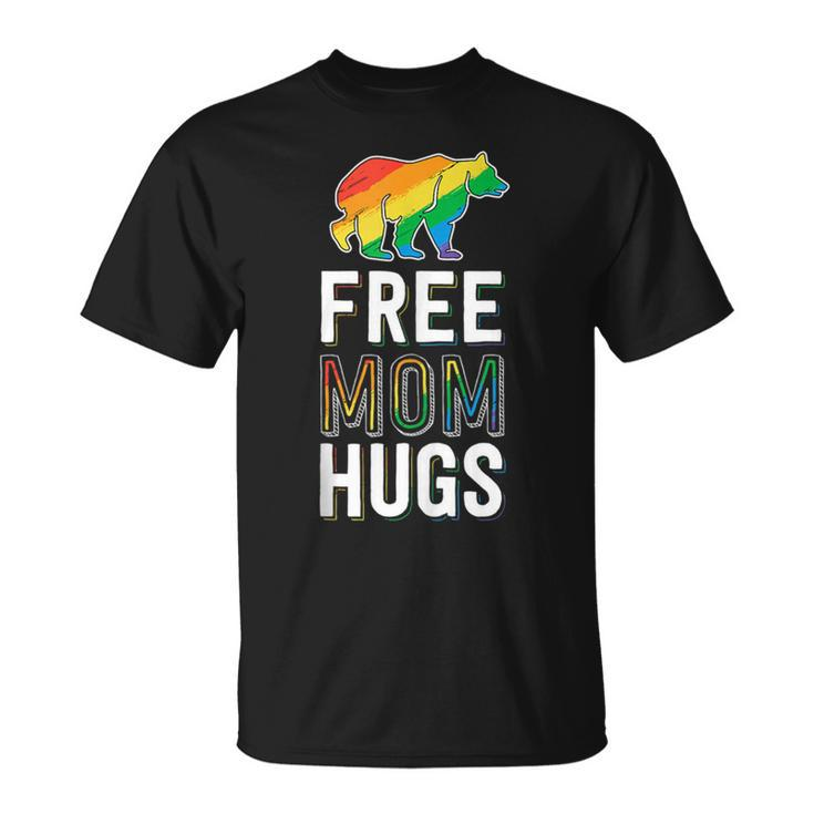 Free Mom Hugs Pride Proud Mom Lgbtq Parent Lgbt T-Shirt
