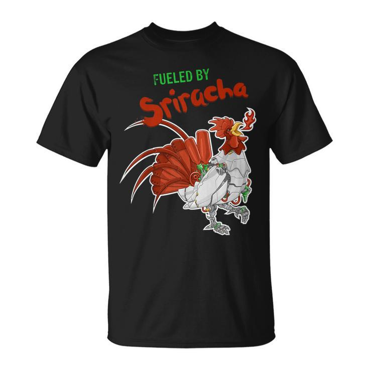 Fueled By Sriracha Awesome Sauce Robot Rooster T-Shirt