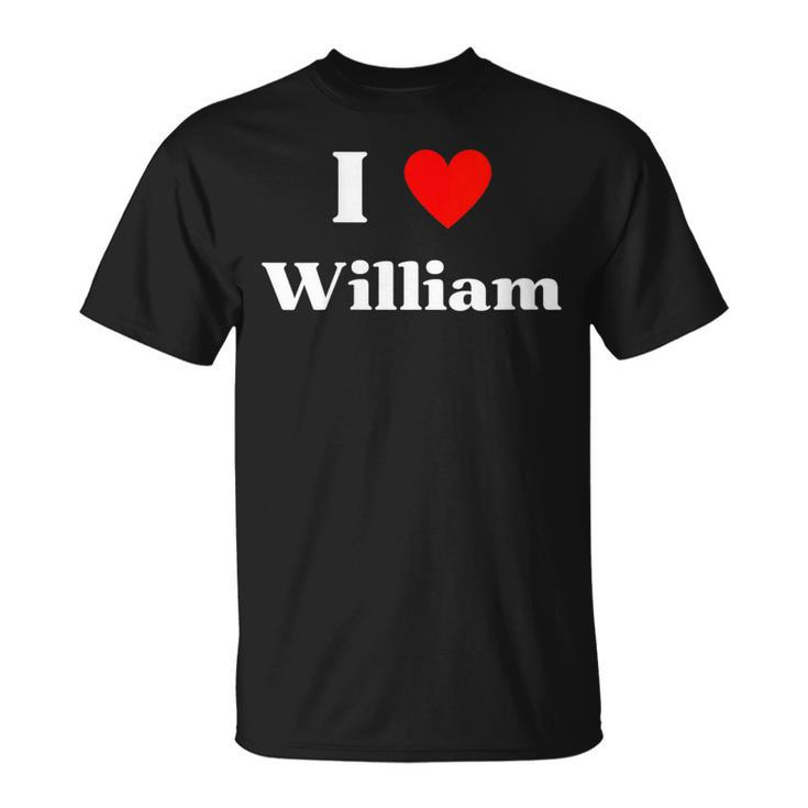 Fun Graphic-I Love William T-Shirt