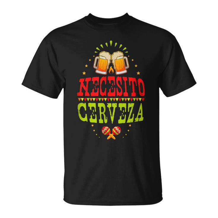 Fun Necesito Cerveza Mexican Beer Drinking Party T-Shirt