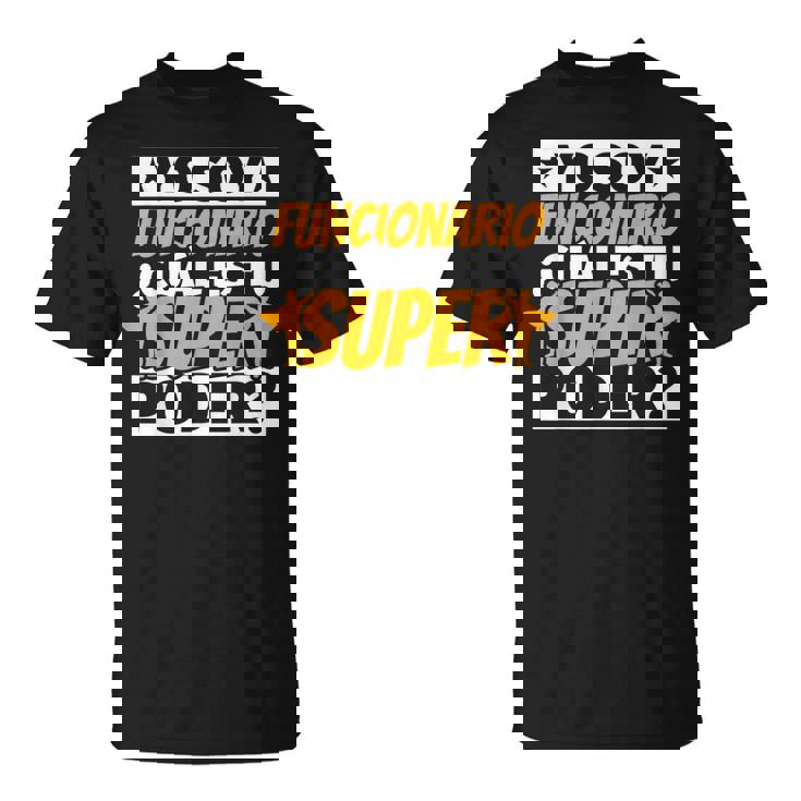 Funcionario Regalos Divertidos Camiseta unisex