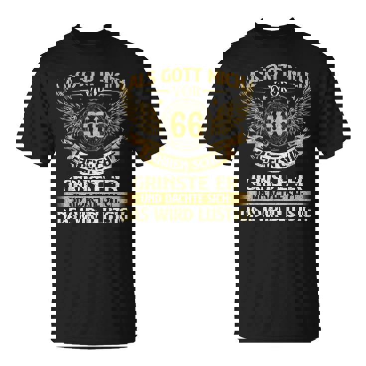 Als Gott Mich Vor 66 Jahren Schuf Birthday T-Shirt