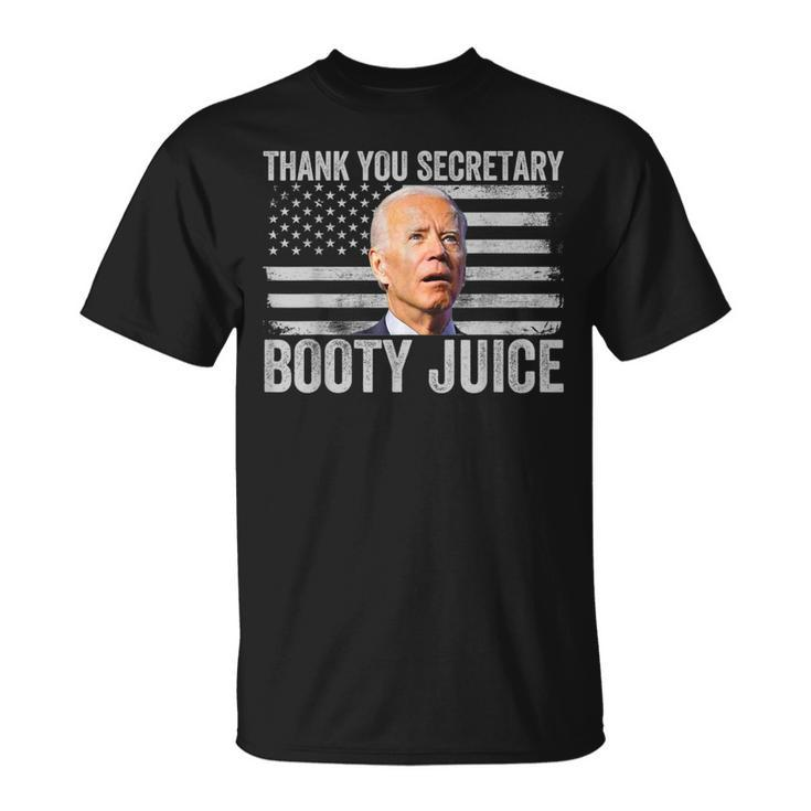 Anti-Biden Thank You Secretary Booty Juice T-Shirt