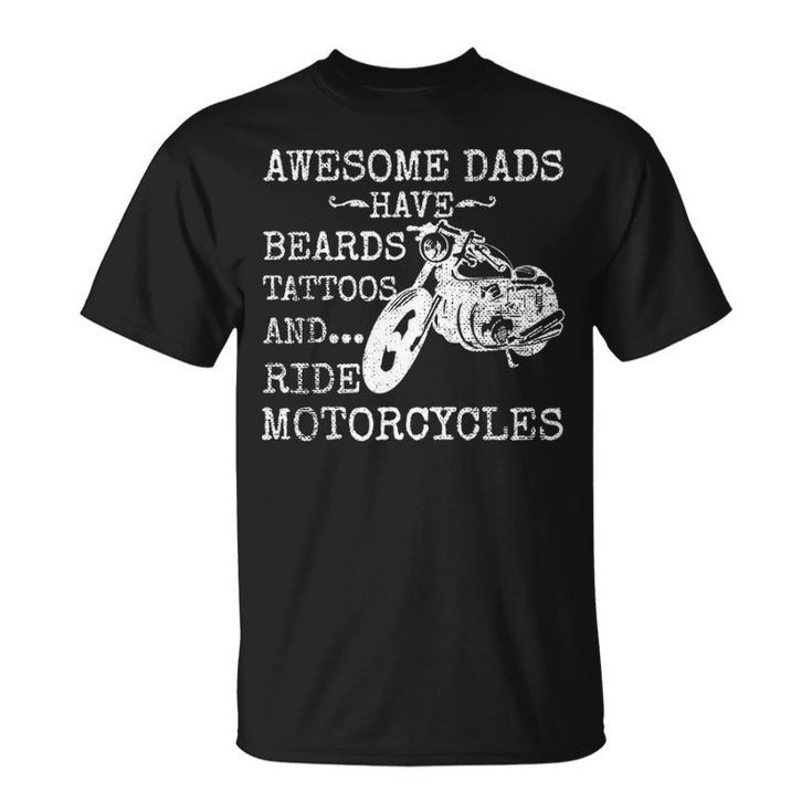 Beard Awesome Dad Beard Tattoos And Motorcycles T-Shirt