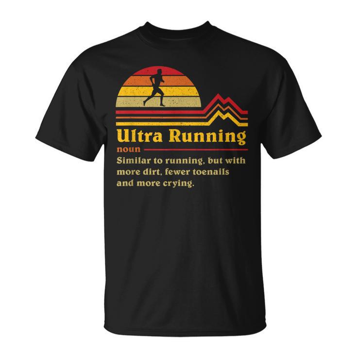 Definition Ultrarunning Ultra Trail Runner T-Shirt