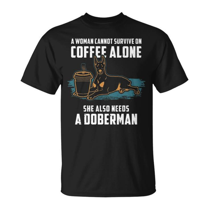 Doberman Mom Coffee And Dog Doberman T-Shirt
