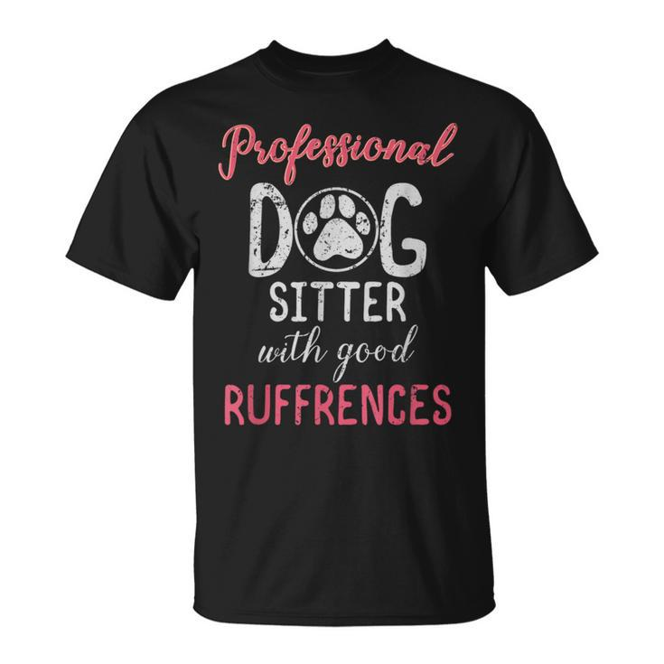 Dog SitterProfessional Dog Sitter T-Shirt