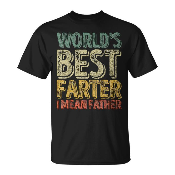 Father's Day World's Best Farter I Mean Father T-Shirt