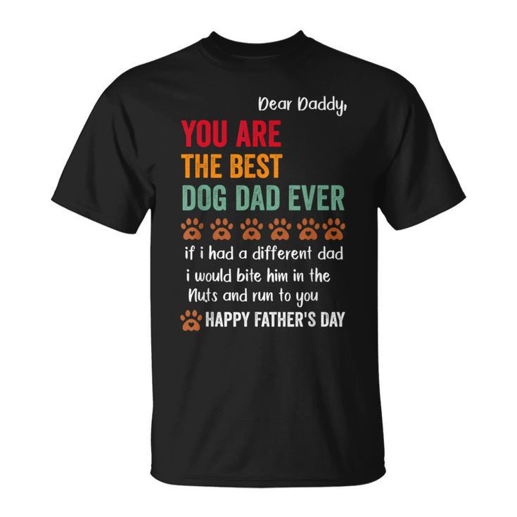 Happy Fathers Day From Dog Treats To Dad Quote T-Shirt