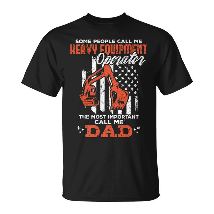 Heavy Equipment Operator Dad Usa Flag Patriotic T-Shirt