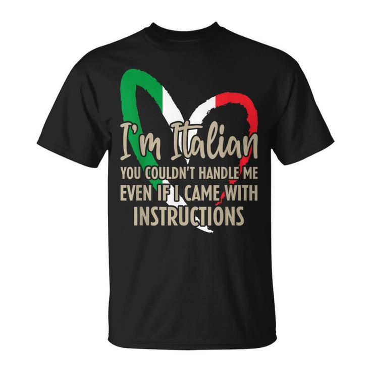 Italian Sayings Im Italian T-Shirt