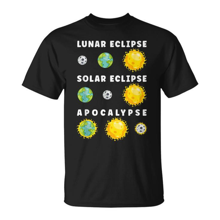 Lunar Solar Eclipse Apocalypse Astronomy Nerd Science T-Shirt