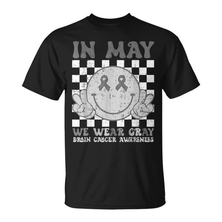 In May We Wear Gray Brain Cancer Tumor Awareness T-Shirt