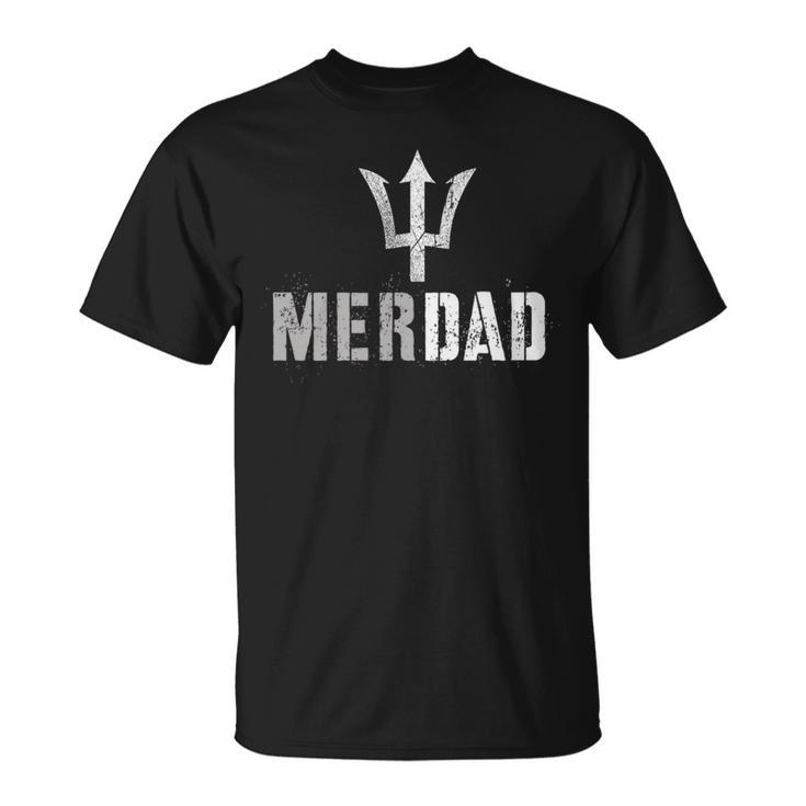 Merdad Protector Mer Father Mermaid Daughter Guard Dad T-Shirt