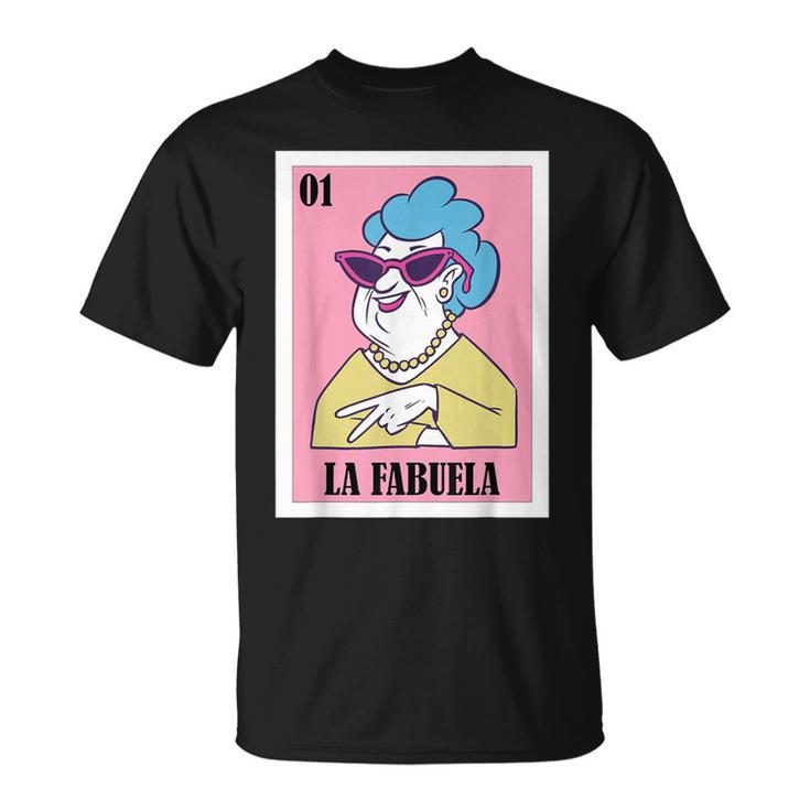 Mexican For Grandma La Fabuela T-Shirt