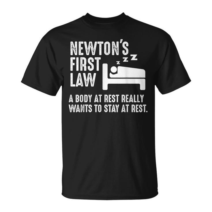 Newton Physics Joke First Law Sleep Gag T-Shirt