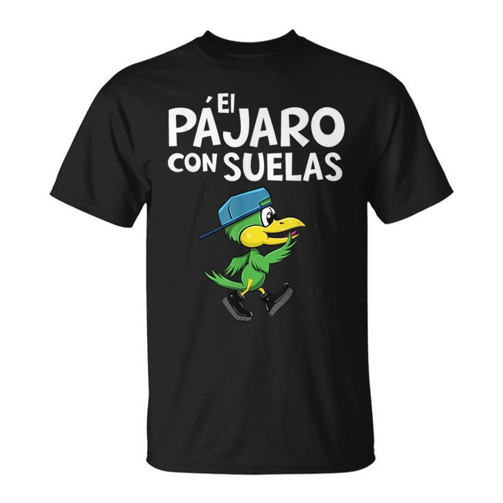 Spanish El Pajaro Con Suelas Play On Words T-Shirt