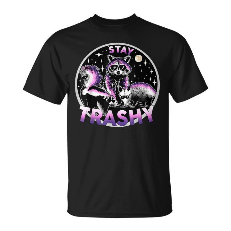 Stay Trashy Raccoons Opossums Possums T-Shirt