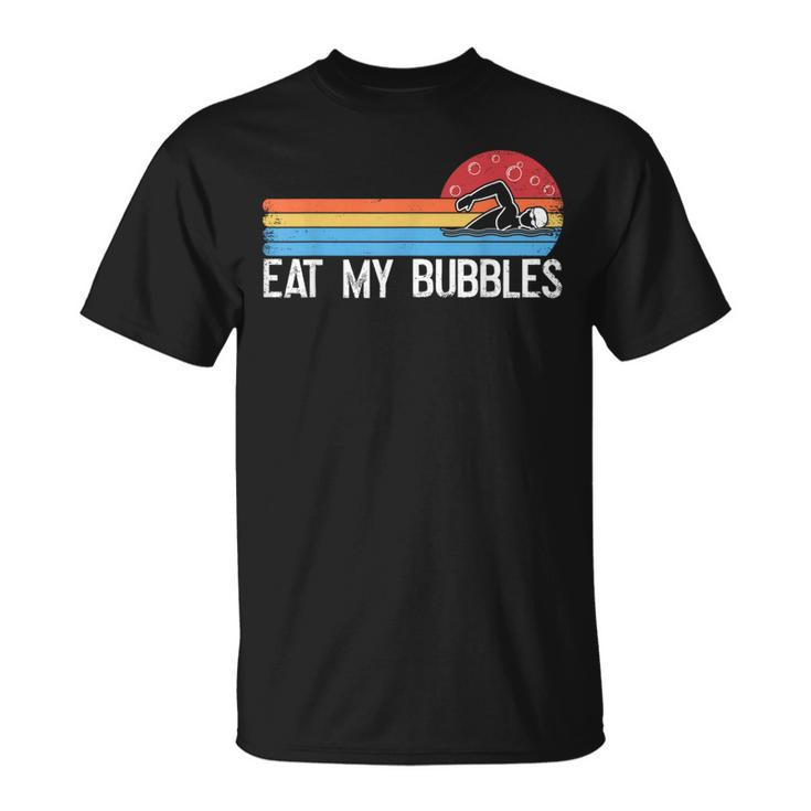 Swimming Swimmer Eat My Bubbles Swim Retro T-Shirt