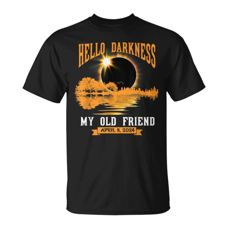 Total Solar Eclipse 2024 Hello Darkness My Old Friend T-Shirt