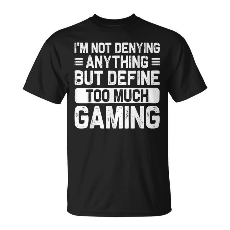 Video Games Gaming Adult Gamer Online Gaming T-Shirt