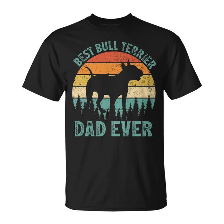 Vintage Best Bull Terrier Dad Ever Father's Day T-Shirt