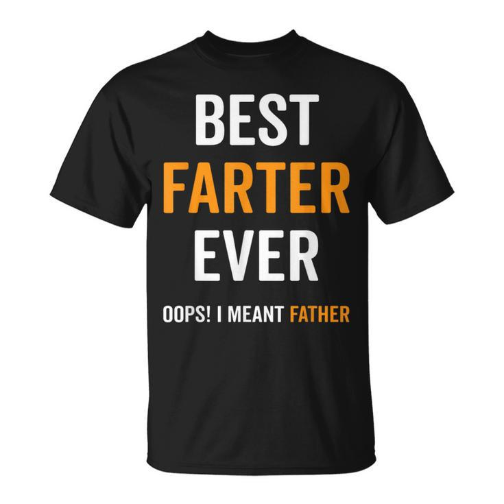 World's Best Farter Ever Oops I Meant Father Dad Joke T-Shirt