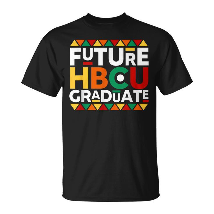 Future Hbcu Graduate Historical Black College Alumni T-Shirt