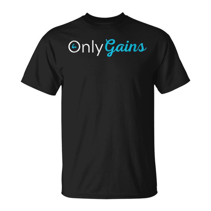 Only Gains Gym Workout Bodybuilding Weightlifting T-Shirt